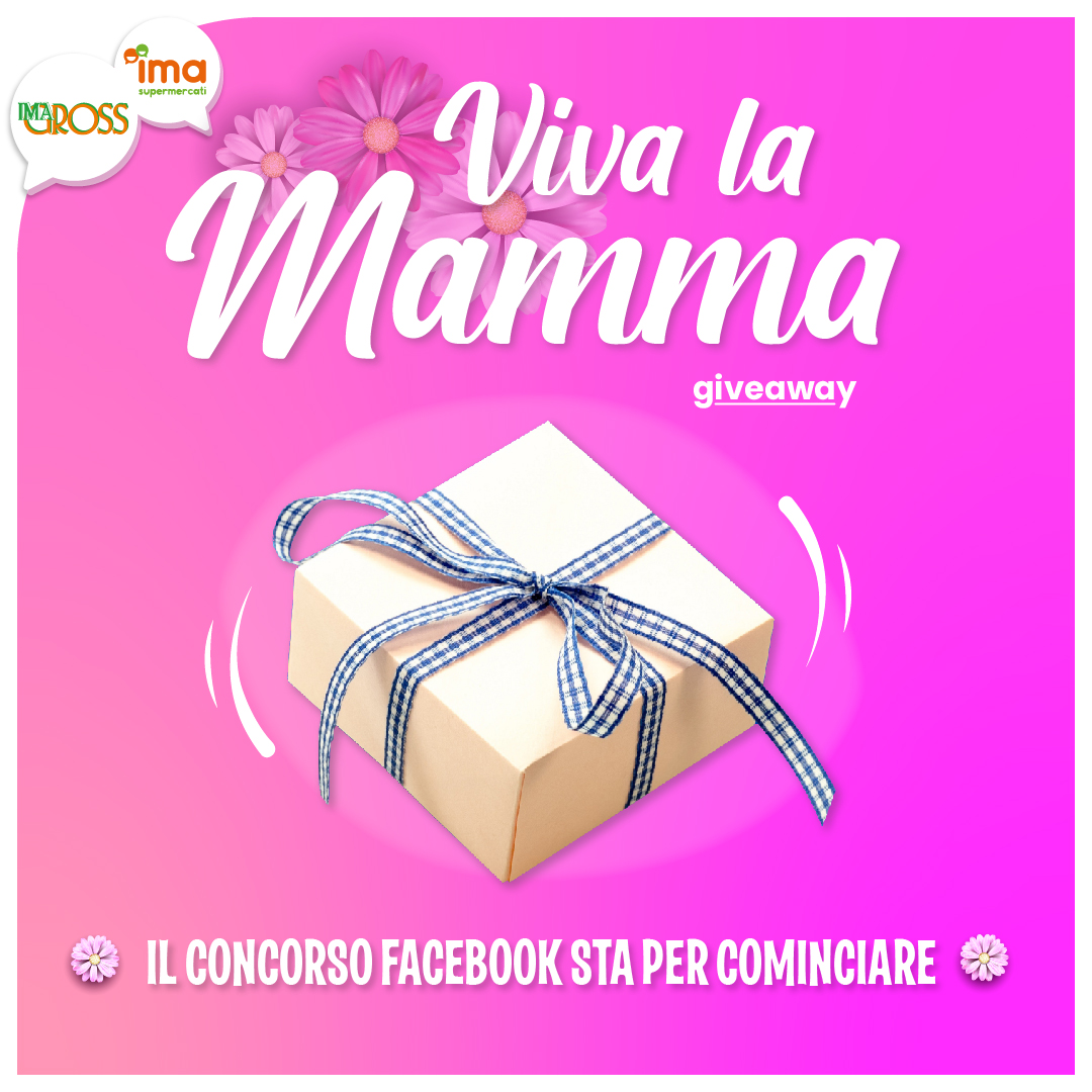 Imagross festeggia la mamma!